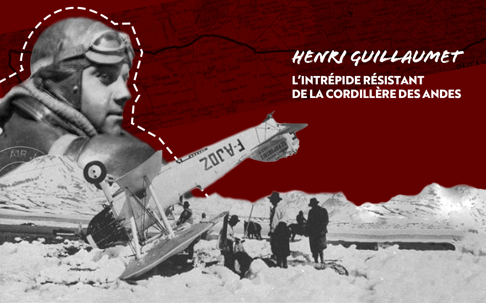 Henri Guillaumet : l’intrépide résistant de la Cordillère des Andes