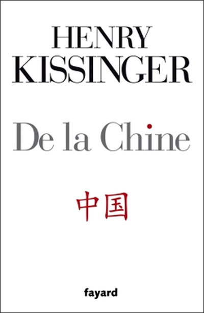 De la Chine, Henry Kissinger